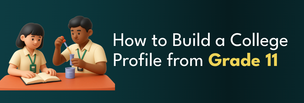 build a college profile from grade 11