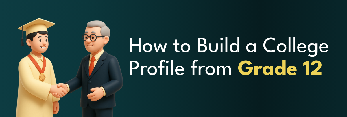 Build a College Profile from Grade 12