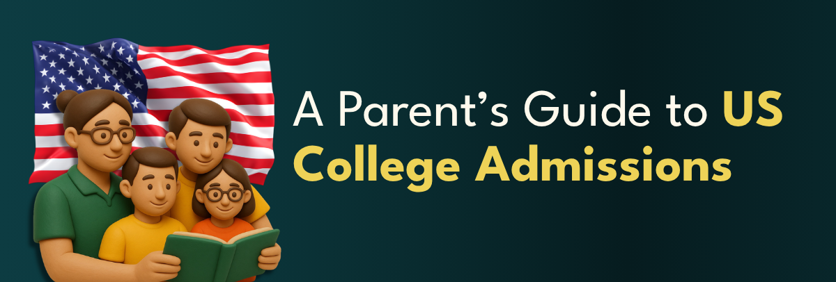 Parent's Guide to US College Admissions