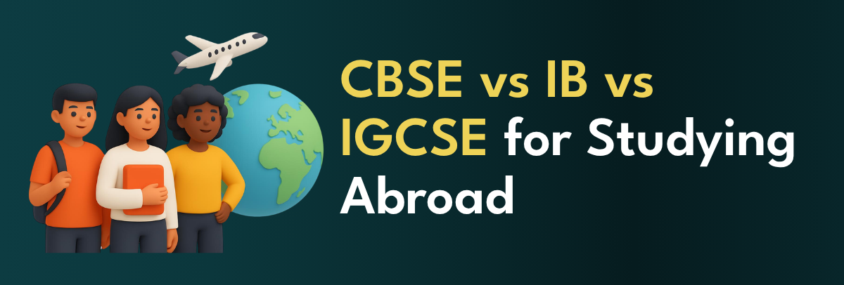CBSE vs IB vs IGCSE