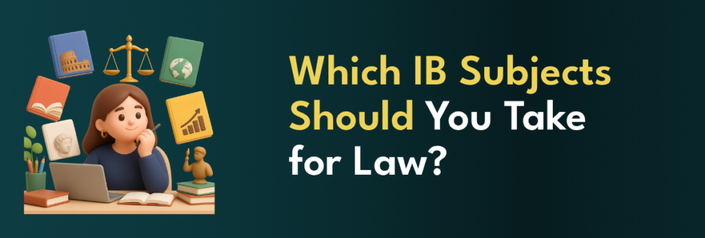 IB Subjects for Law